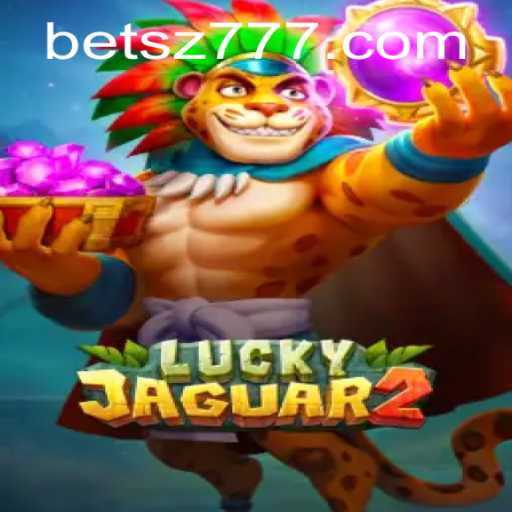 Discover the Enchanting World of Luckyjaguar2: A Captivating Gaming Experience