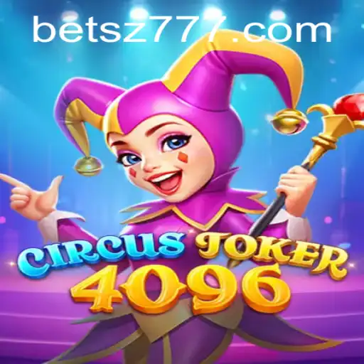 Step Right Up to CircusJoker4096: A Captivating Twist on Digital Gaming